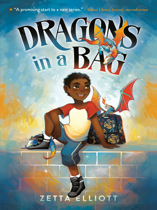 Title details for Dragons in a Bag by Zetta Elliott - Wait list